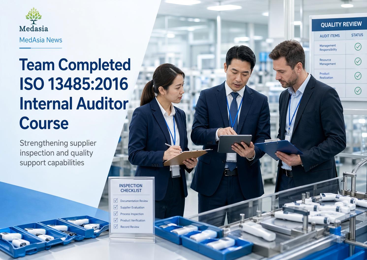 MedAsia Team Successfully Completed BIS-Issued ISO 13485:2016 Internal Auditor Course