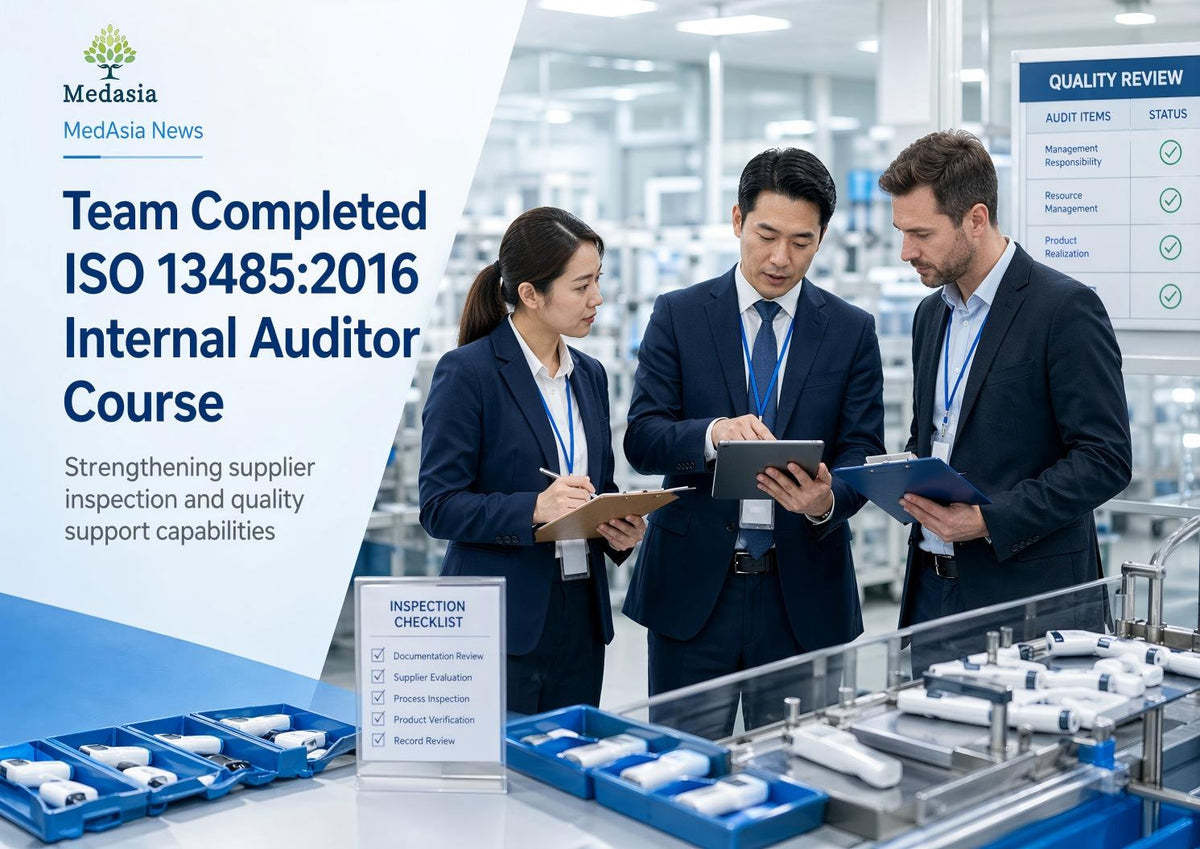 MedAsia Team Successfully Completed BIS-Issued ISO 13485:2016 Internal Auditor Course